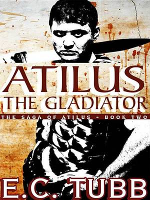 Book cover for Atilus the Gladiator