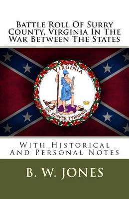 Book cover for Battle Roll of Surry County, Virginia in the War Between the States