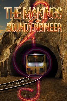 Book cover for The Makings of a Sound Engineer