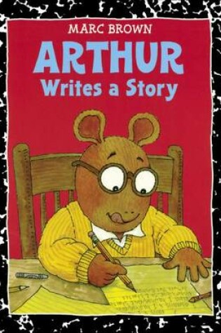 Cover of Arthur Writes a Story