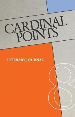 Book cover for Cardinal Points Literary Journal Volume Eight