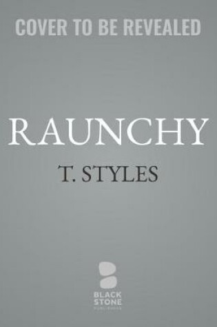 Cover of Raunchy