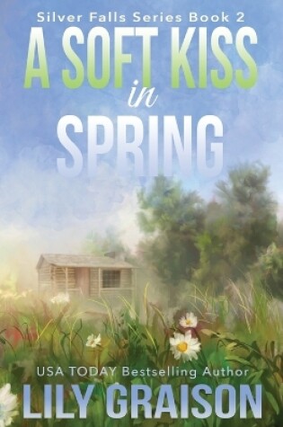 Cover of A Soft Kiss in Spring