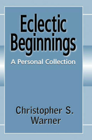 Cover of Eclectic Beginnings