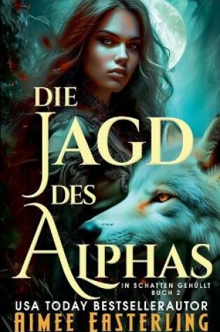 Cover of Die Jagd des Alphas