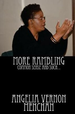 Cover of MORE RAMBLING... Common Sense and Such