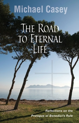 Book cover for The Road to Eternal Life