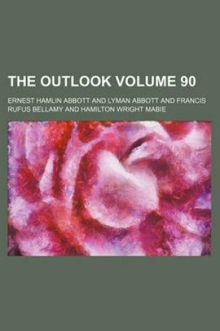 Cover of The Outlook Volume 90