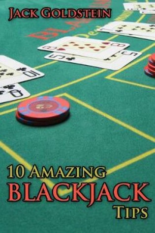 Cover of 10 Amazing Blackjack Tips