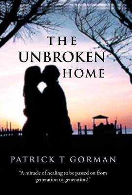 Cover of The Unbroken Home