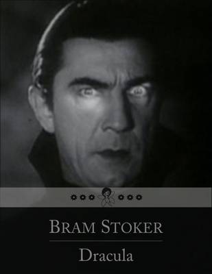 Book cover for Dracula: The Story of the Vampire, Count Dracula