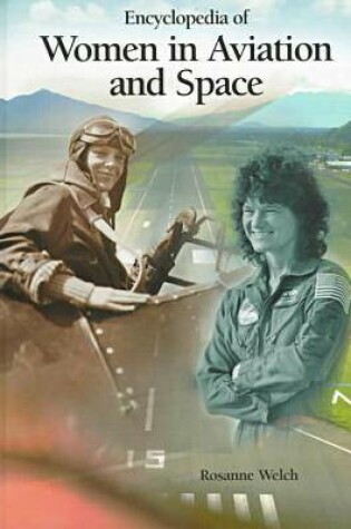 Cover of Encyclopedia of Women in Aviation and Space