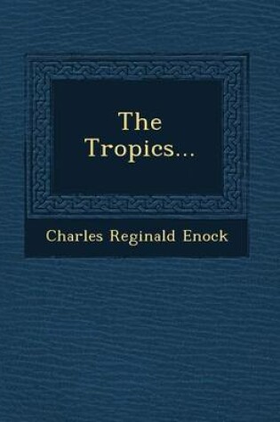 Cover of The Tropics...