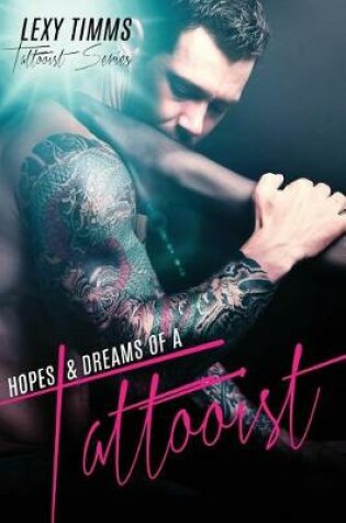 Cover of Hopes & Dreams of a Tattooist
