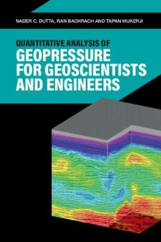 Cover of Quantitative Analysis of Geopressure for Geoscientists and Engineers
