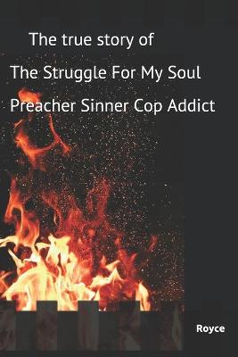 Book cover for The Struggle for My Soul