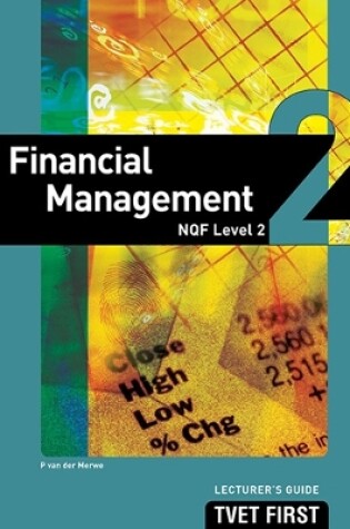 Cover of Financial Management NQF2 Lecturer's Guide