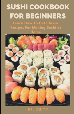 Book cover for Sushi Cookbook for Beginners