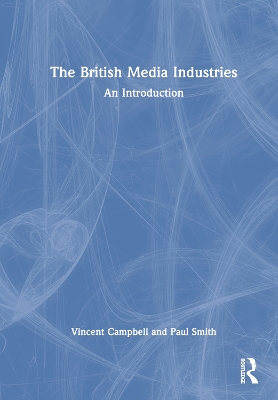 Book cover for The British Media Industries