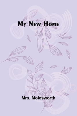 Book cover for My New Home
