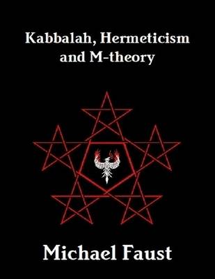 Book cover for Kabbalah, Hermeticism and M-theory