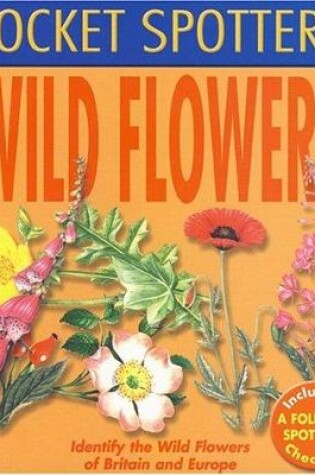 Cover of Pocket Spotters Wild Flowers