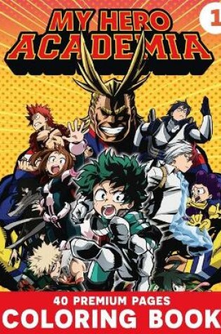 Cover of My Hero Academia Coloring Book Vol1