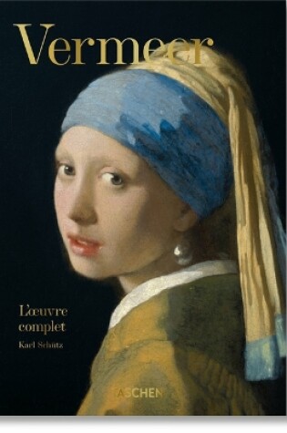 Cover of Vermeer. l'Oeuvre Complet. 40th Ed.