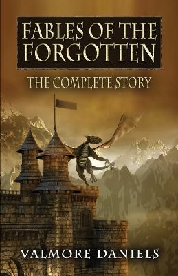 Book cover for Fables of the Forgotten (The Complete Story)