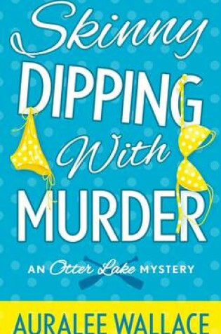 Cover of Skinny Dipping with Murder
