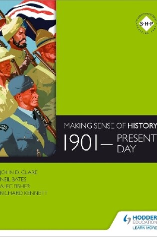Cover of Making Sense of History: 1901-present day