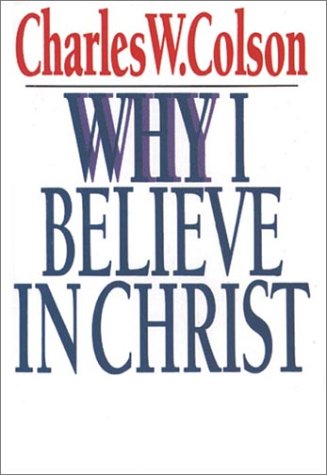 Cover of Why I Believe in Christ