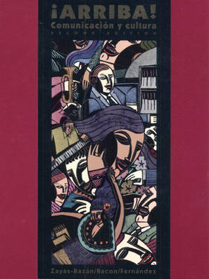 Book cover for !Arriba! & Workbook & Lab Manual & Student Cassettes & Spanish on the Internet 1998-99 Pkg.