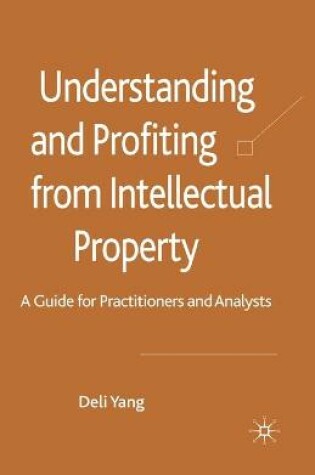 Cover of Understanding and Profiting from Intellectual Property