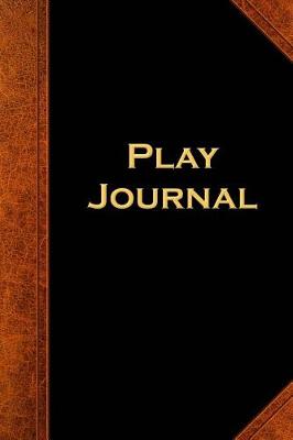Cover of Play Journal Vintage Style