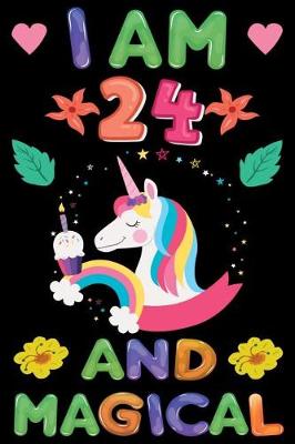 Book cover for I am 24 And Magical