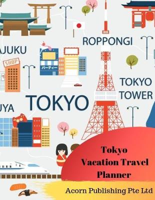 Book cover for Tokyo Vacation Travel Planner
