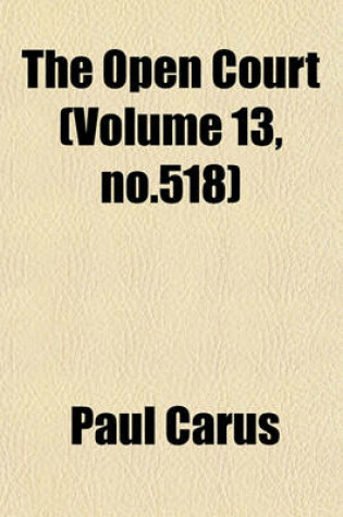Cover of The Open Court (Volume 13, No.518)