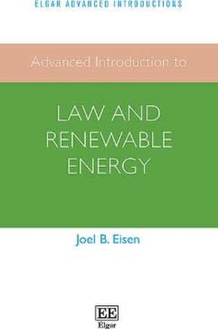 Cover of Advanced Introduction to Law and Renewable Energy