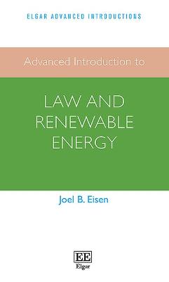 Book cover for Advanced Introduction to Law and Renewable Energy