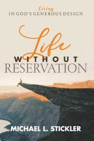 Cover of Life Without Reservation