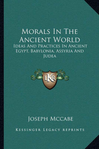 Cover of Morals in the Ancient World