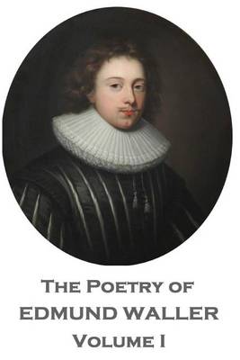 Book cover for The Poetry of Edmund Waller - Volume I