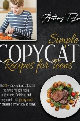 Cover of Simple Copycat Recipes For Teens