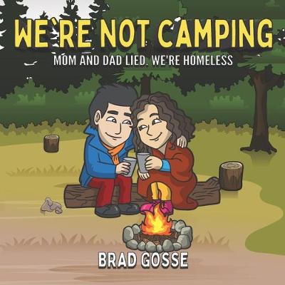 Cover of We're Not Camping