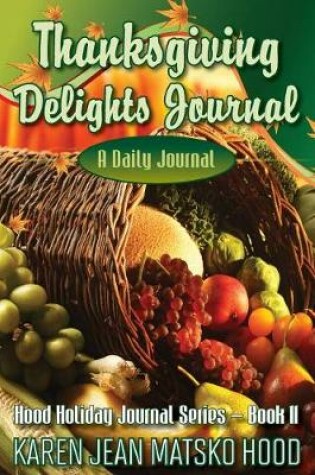 Cover of Thanksgiving Delights Journal