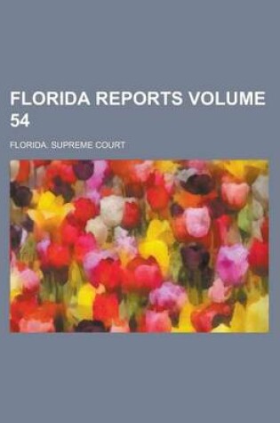 Cover of Florida Reports Volume 54