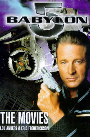Cover of Babylon 5: the Movies