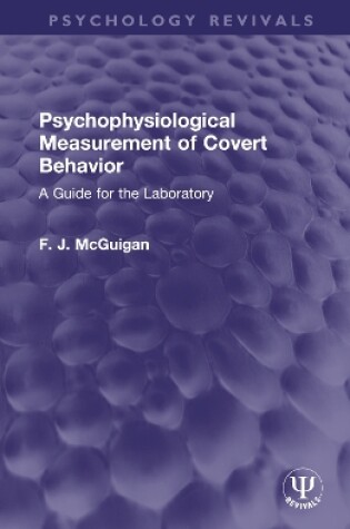 Cover of Psychophysiological Measurement of Covert Behavior