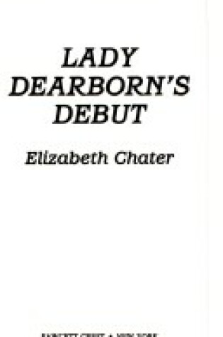 Cover of Lady Dearborn's Debut